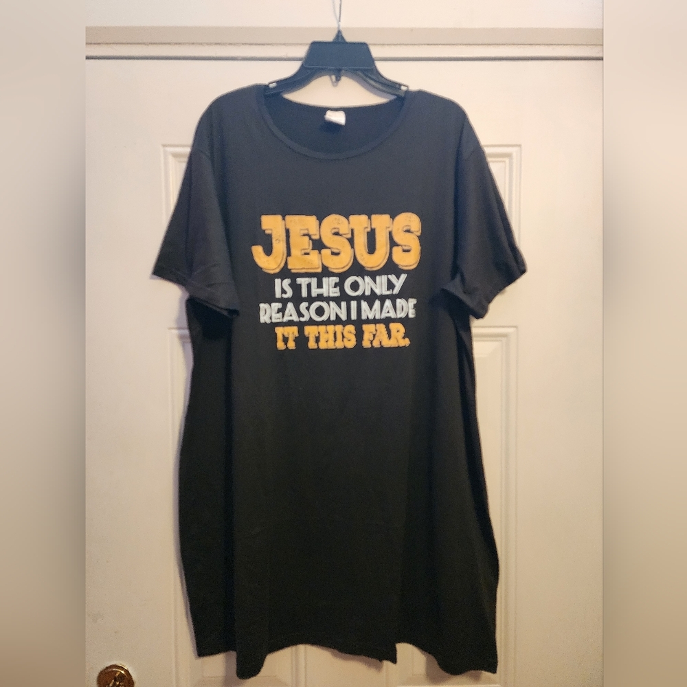 Black Graphic T-Shirt "Jesus Is The Only Reason I Made It This Far"